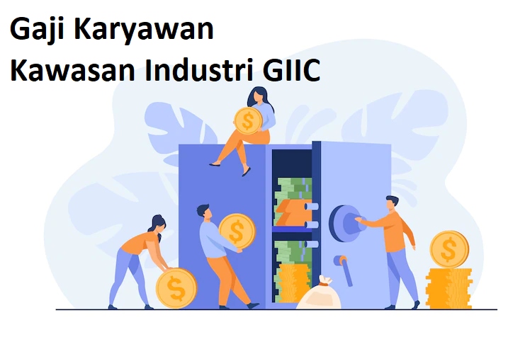 Gaji Kawasan GIIC