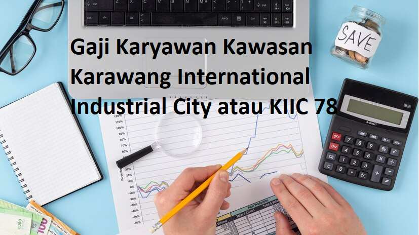 Gaji Kawasan Karawang International Industrial City